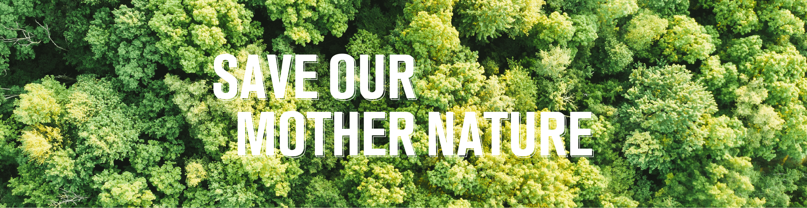 Save our mother nature